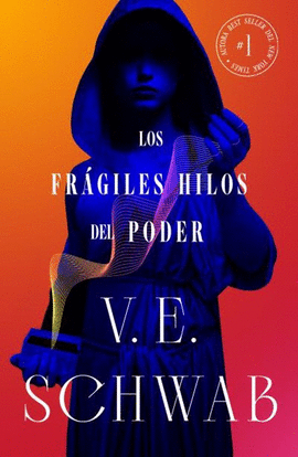 LOS FRÁGILES HILOS DEL PODER (LIBRO 1)