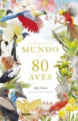 LA VUELTA AL MUNDO EN 80 AVES