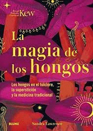 LA MAGIA DE LOS HONGOS