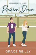 PRIMER DOWN (AMOR Y DEPORTES #1)
