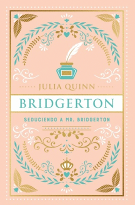 SEDUCIENDO A MR. BRIDGERTON