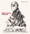 JULIO LARRAZ: UNCENSORED
