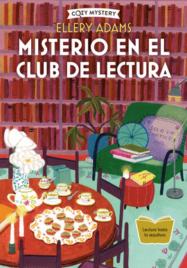 COZY MYSTERY - MISTERIO EN EL CLUB DE LECTURA