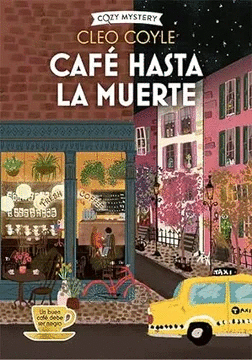 COZY MYSTERY - CAFÉ HASTA LA MUERTE