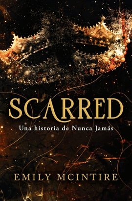 SCARRED: UNA HISTORIA DE NUNCA JAMÁ