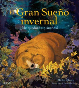 EL GRAN SUEÑO INVERNAL. ¿ME QUEDARÉ SIN SUEÑOS?