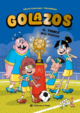 GOLAZOS VOL 2. EL TORNEO MÁS DESEADO