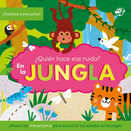¿QUIEN HACE ESE RUIDO? EN LA JUNGLA