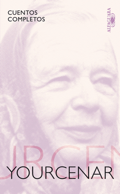CUENTOS COMPLETOS (YOURCENAR)
