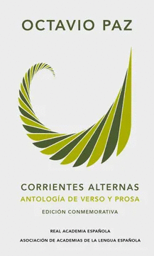 CORRIENTES ALTERNAS. ANTOLOGÍA DE VERSO Y PROSA