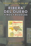 RIBERA DEL DUERO. VINOS Y BODEGAS