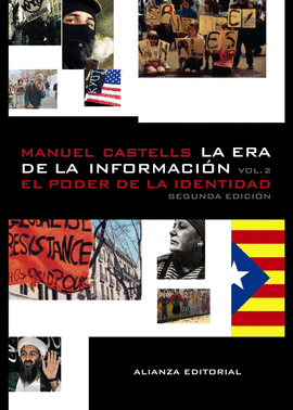 LA ERA DE LA INFORMACIÓN. ECONOMÍA, SOCIEDAD Y CULTURA VOLUMEN 2