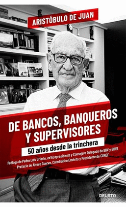 DE BANCOS, BANQUEROS Y SUPERVISORES