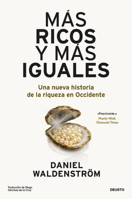 MÁS RICOS Y MÁS IGUALES