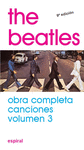 THE BEATLES. OBRAS COMPLETAS. CANCIONES VOLUMEN 3