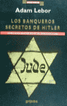 LOS BANQUEROS SECRETOS DE HITLER