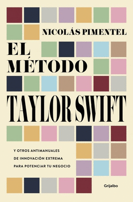 EL MÉTODO TAYLOR SWIFT