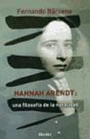 HANNAH ARENDT: UNA FILOSOFÍA DE LA NATALIDAD