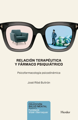 RELACION TERAPEUTICA Y FARMACO PSIQUIATRICO -Z