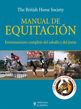 MANUAL DE EQUITACIÓN. ENTRENAMIENTO COMPLETO DEL CABALLO Y EL JINETE