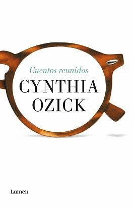 CUENTOS REUNIDOS (OZICK)