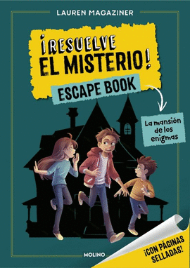 ¡RESUELVE EL MISTERIO! ESCAPE BOOK 1