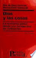 DIOS Y LAS COSAS. LA ECONOMÍA GLOBAL DESDE UNA PERSPECTIVA DE CIVILIZACIÓN