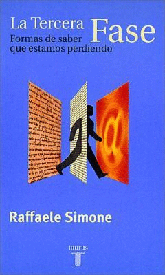 LA TERCERA FASE.  FORMAS DE SABER QUE ESTAMOS PERDIENDO