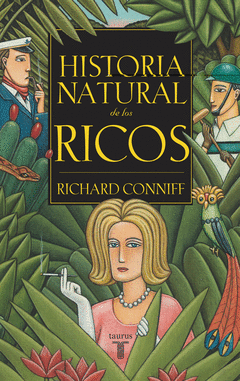 HISTORIA NATURAL DE LOS RICOS