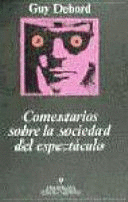 COMENTARIOS SOBRE LA SOCIEDAD DEL ESPECTÁCULO