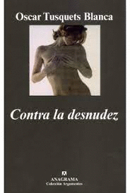 CONTRA LA DESNUDEZ