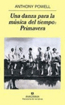 UNA DANZA PARA LA MÚSICA DEL TIEMPO: PRIMAVERA