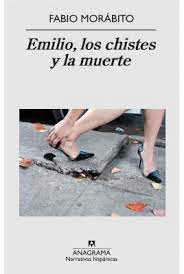 EMILIO, LOS CHISTES Y LA MUERTE