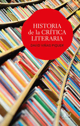 HISTORIA DE LA CRÍTICA LITERARIA