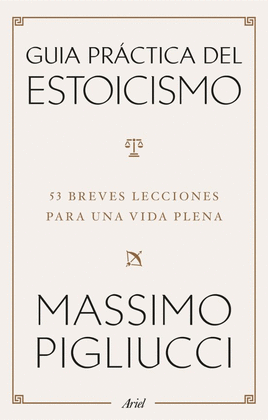 GUÍA PRÁCTICA DEL ESTOICISMO