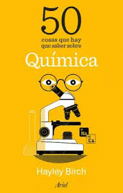 50 COSAS QUE HAY QUE SABER SOBRE QUÍMICA