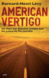 AMERICAN VERTIGO. UN VIAJE POR ESTADOS UNIDOS TRAS LOS PASOS DE TOCQUEVILLE