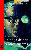 LA BRUJA DE ABRIL Y OTROS CUENTOS ROJA