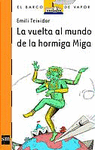 LA VUELTA AL MUNDO DE LA HORMIGA MIGA