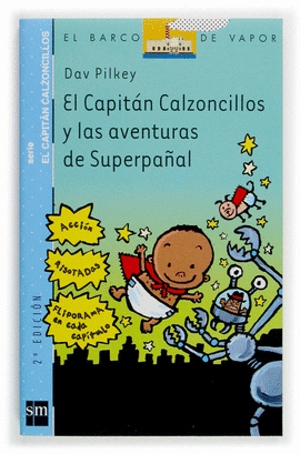 EL CAPITÁN CALZONCILLOS Y LAS AVENTURAS DE SUPERPAÑAL (7)