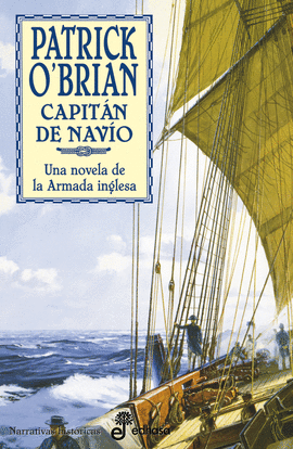 CAPITÁN DE NAVÍO. UNA NOVELA DE LA ARMADA INGLESA