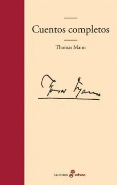 CUENTOS COMPLETOS. THOMAS MANN
