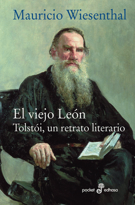 EL VIEJO LEÓN. TOLSTOI, UN RETRATO LITERARIO