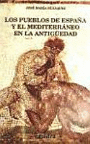 LOS PUEBLOS DE ESPAÑA Y EL MEDITERRÁNEO EN LA ANTIGÜEDAD