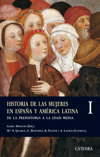 HISTORIA DE LAS MUJERES EN ESPAÑA Y AMÉRICA LATINA I