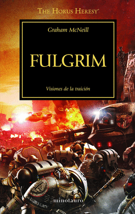 FULGRIM - VISIONES DE LA TRAICIÓN