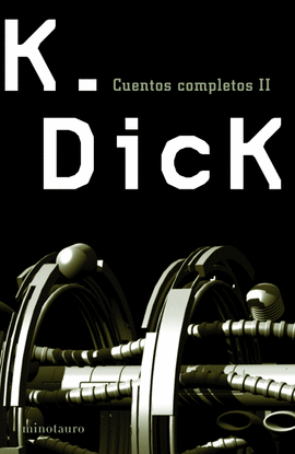 CUENTOS COMPLETOS II (DICK)