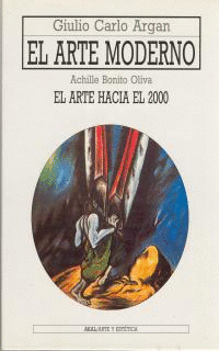 EL ARTE MODERNO. EL ARTE HACIA EL 2000