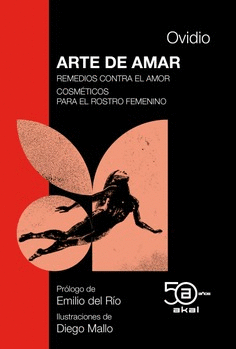 ARTE DE AMAR / REMEDIOS CONTRA EL AMOR / COSMÉTICOS PARA EL ROSTRO FEMENINO