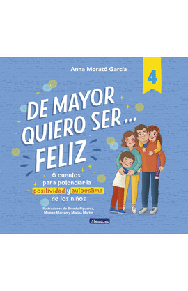 DE MAYOR QUIERO SER FELIZ 4